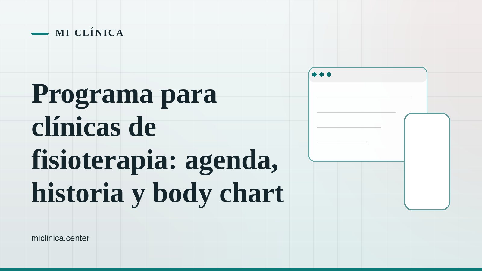 Portada gráfica de Mi Clínica: una ventana de aplicación sobre fondo verde agua claro, con el titular del artículo